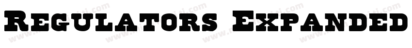 Regulators Expanded Expanded字体转换